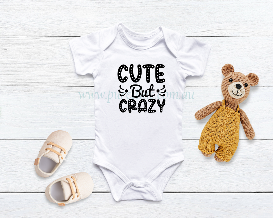 Cute But Crazy