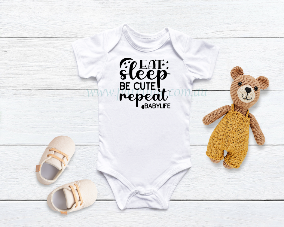 Eat Sleep Be Cute Repeat