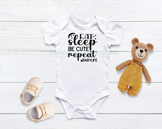Eat Sleep Be Cute Repeat