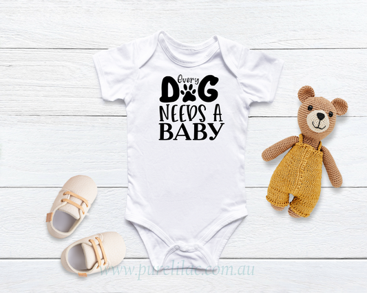Every Dog Needs A Baby